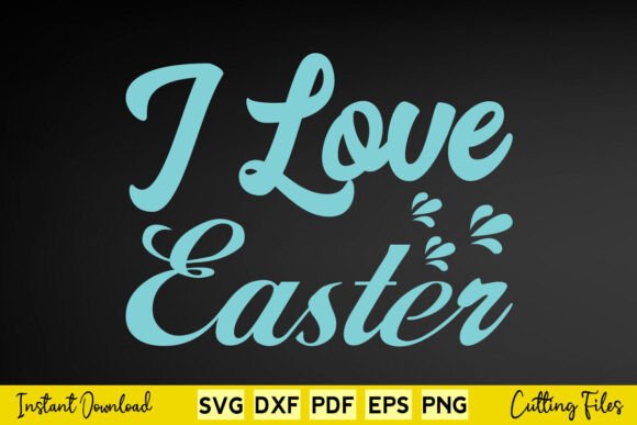 Free I Love Easter Day Svg Graphics