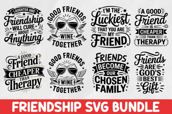 Friendship Quotes SVG Bundle: Graphics and Crafts for Digital Sellers