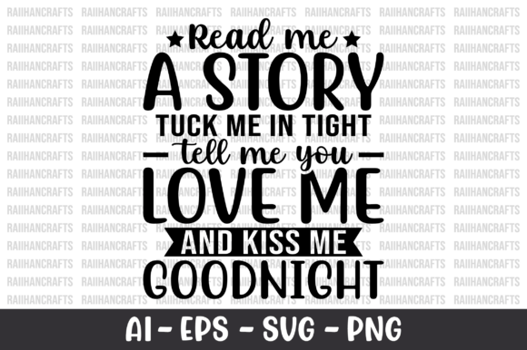 Read Me a Story Tuck Me in Tight SVG: Graphics and Crafts for Real Publishing