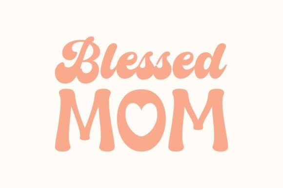 Retro Blessed Mom SVG, Groovy Mom SVG