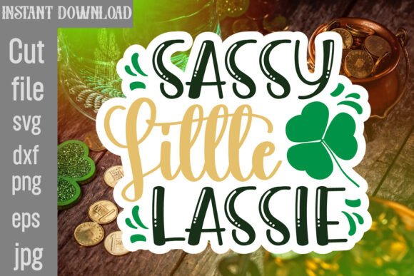 Sassy Little Lassie SVG Cut File